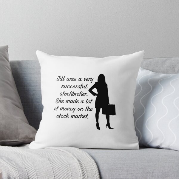 Item preview, Jill Was A Very Successful Stockbroker designed and sold by Kyle Price.