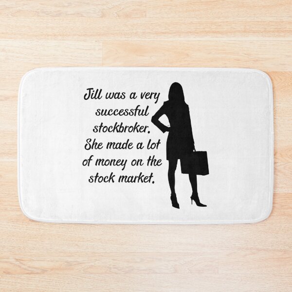 Item preview, Jill Was A Very Successful Stockbroker designed and sold by Kyle Price.