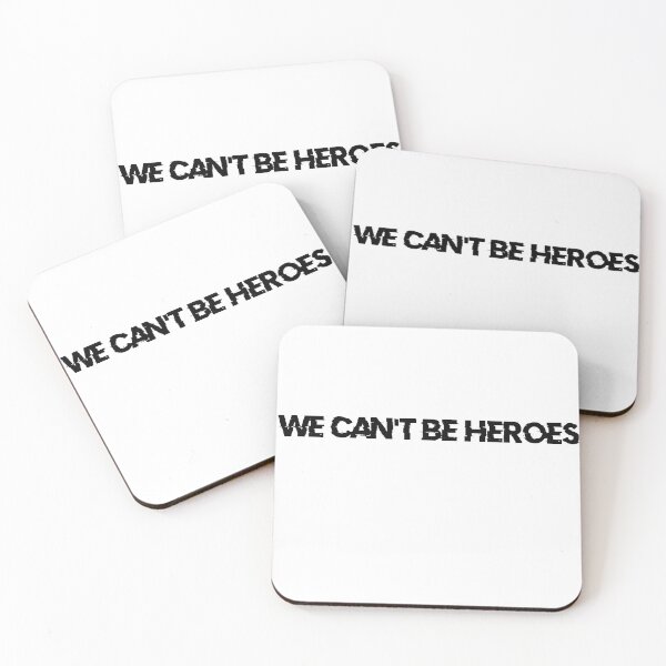 Item preview, WE CAN'T BE HEROES designed and sold by Osoioi.