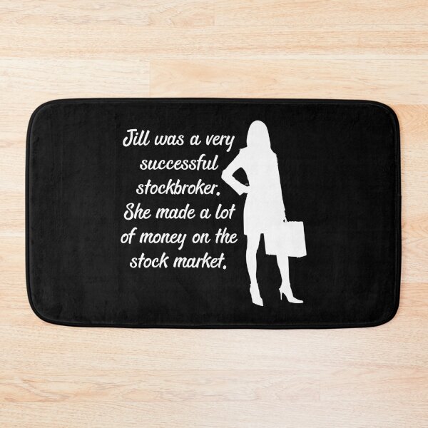 Item preview, Jill Was A Very Successful Stockbroker designed and sold by Kyle Price.