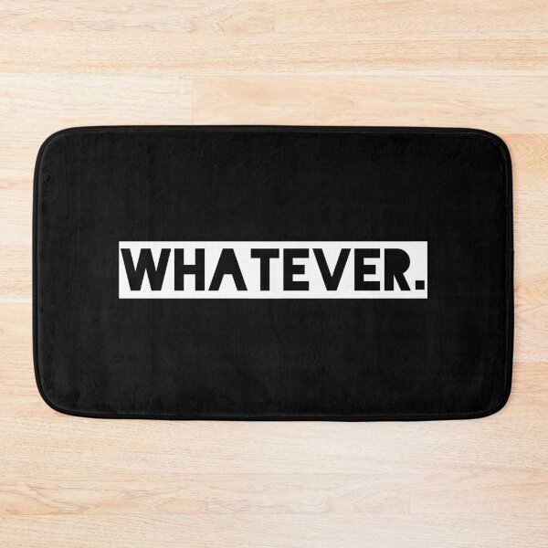 Item preview, Whatever. designed and sold by sherwinc.