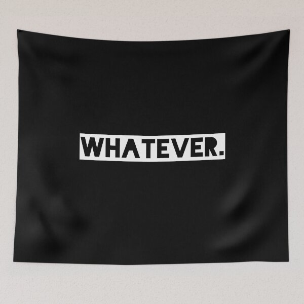 Item preview, Whatever. designed and sold by sherwinc.