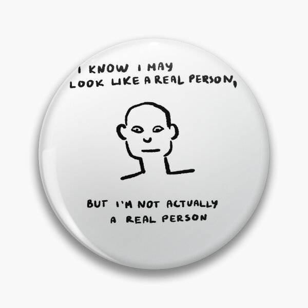 Item preview, I know I may look like a real person, but I'm not actually a real person designed and sold by 4naans.
