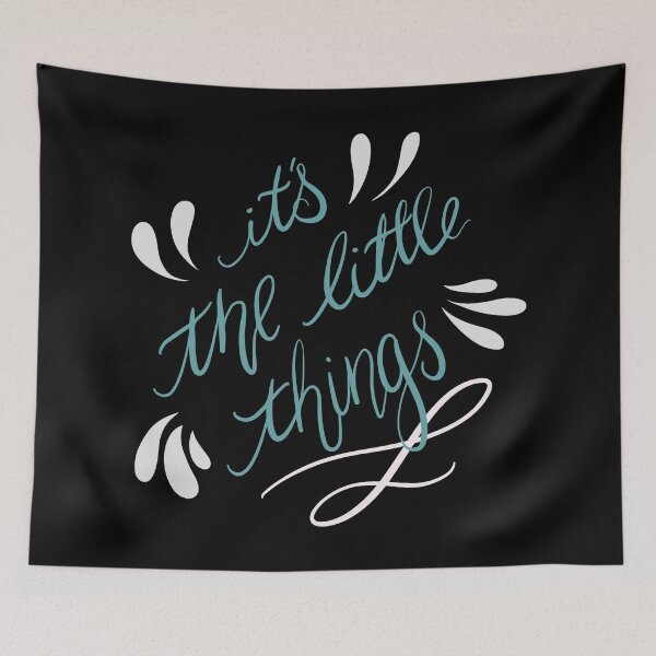 Item preview, It's the Little Things! designed and sold by WisdomInspired.
