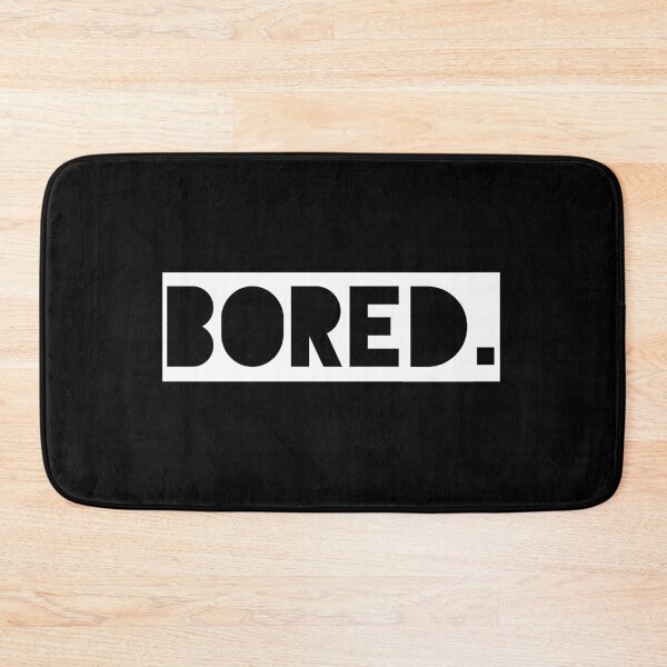 Item preview, Bored. designed and sold by sherwinc.
