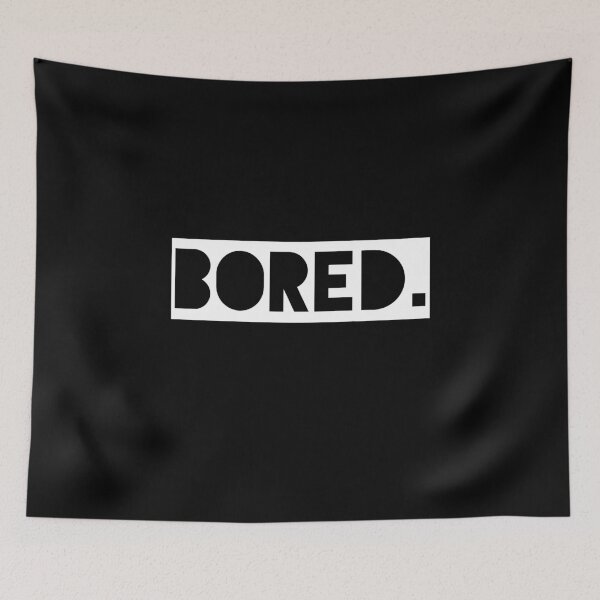 Item preview, Bored. designed and sold by sherwinc.