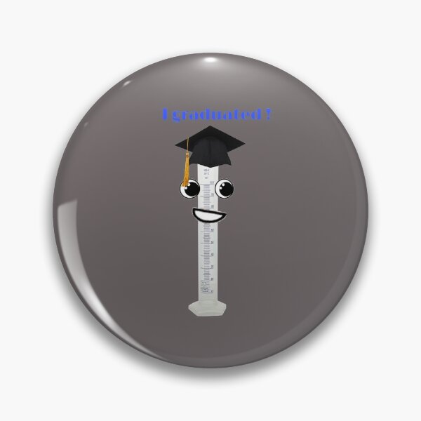 Item preview, I graduated graduated cylinder pun designed and sold by melodiruby.