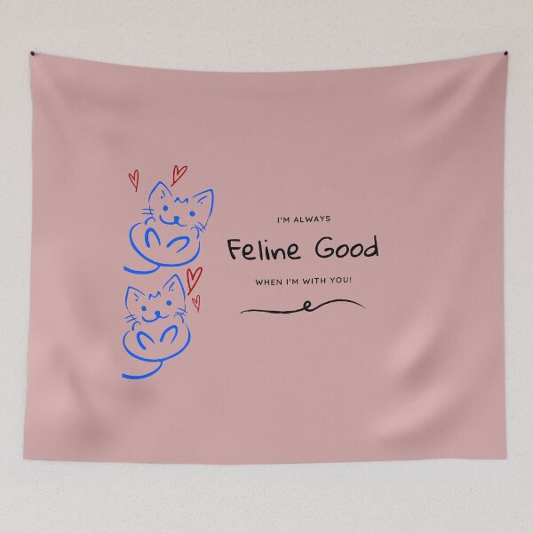Item preview, Cats Feline (pun) good when I'm with you! Love message designed and sold by T-Larious-Tees.
