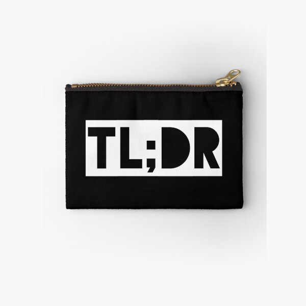 Item preview, TL;DR - Too Long; Didn't Read designed and sold by sherwinc.