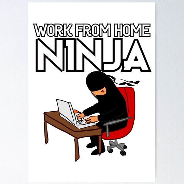 Item preview, Work from Home Ninja Black and White designed and sold by Teamworkdream.