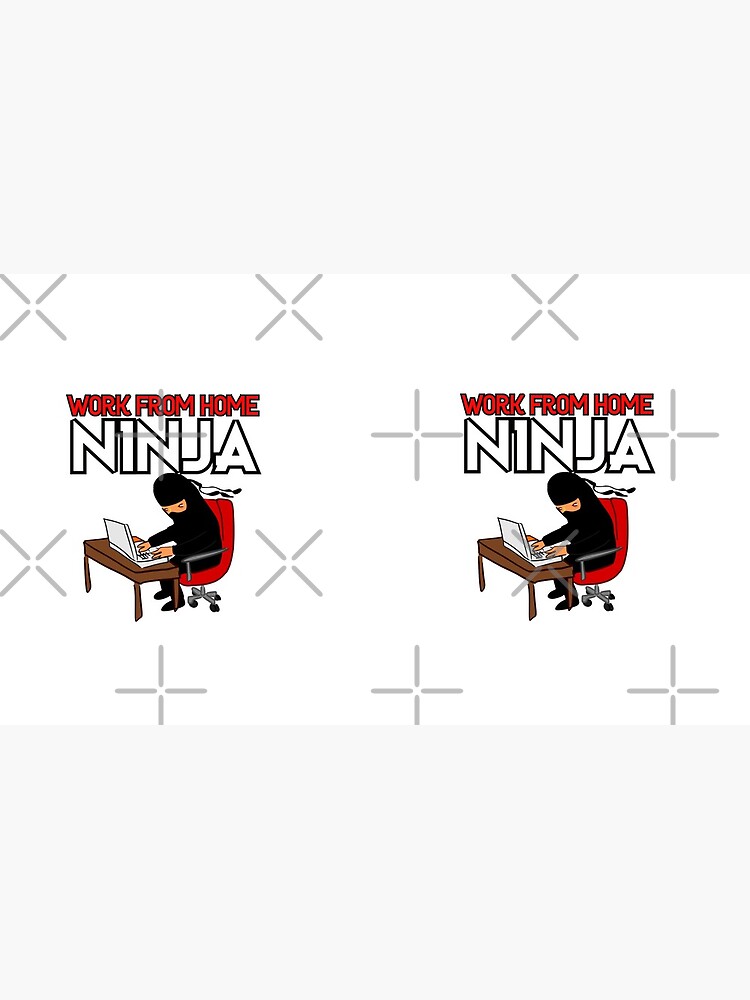Work from Home Ninja Red by Teamworkdream