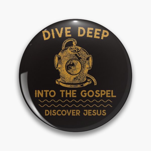 Item preview, DIVE DEEP INTO THE GOSPEL designed and sold by jreiter57.