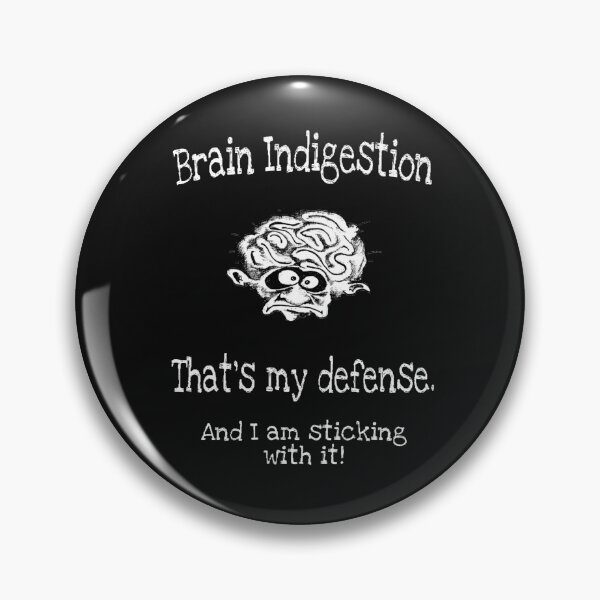Item preview, Brain Indigestion Defense designed and sold by Dead-Moroz.