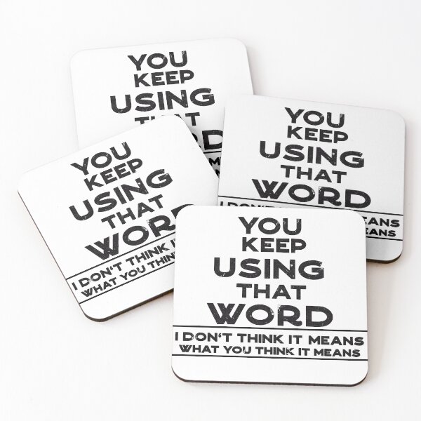 Item preview, You keep using that word designed and sold by MDKawaii.