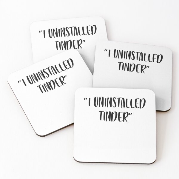 Item preview, I Uninstalled Tinder - White Lie Party designed and sold by johnta17.