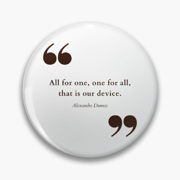 Item preview, All for One, One for All, that is our device - The Three Musketeers - Alexandre Dumas Quote designed and sold by Vintage-TM.