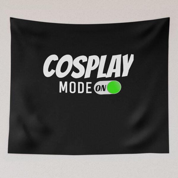 Item preview, Cosplay Mode ON designed and sold by jacks-tees.
