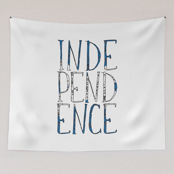 Item preview, INDEPENDENCE, Scottish Independence Saltire Flag Slogan designed and sold by MacPean.