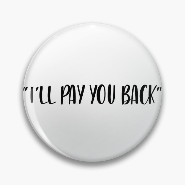 Item preview, I'll Pay You Back - White Lie Party designed and sold by johnta17.