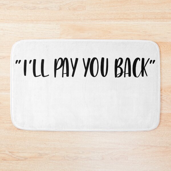 Item preview, I'll Pay You Back - White Lie Party designed and sold by johnta17.