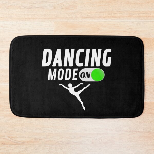 Item preview, Dance Mode ON Dancer designed and sold by jacks-tees.