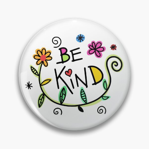 Item preview, Pretty Floral Be Kind designed and sold by GoodGirlDesigns.
