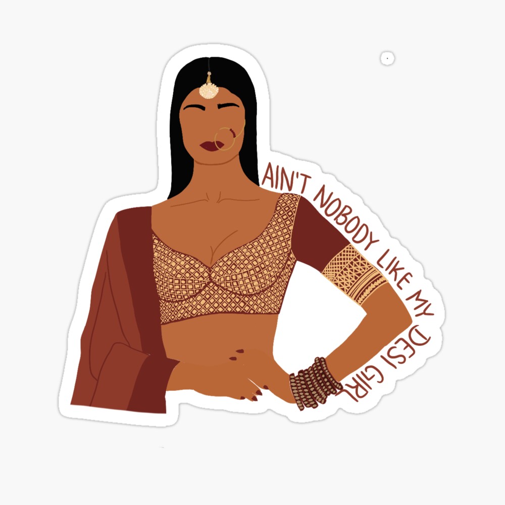 Aint Nobody Like My Desi Girl Magnet for Sale by heebanazeer | Redbubble