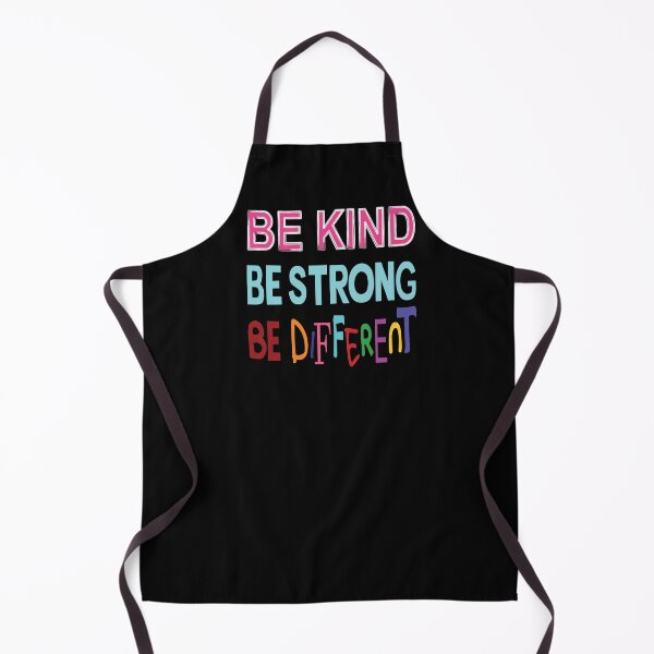 Item preview, Be kind. Be strong. Be different. designed and sold by ReluctantChickn.