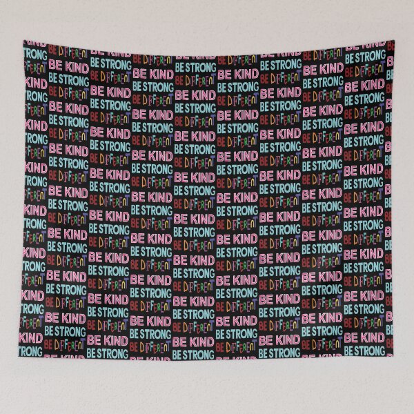 Item preview, Be kind. Be strong. Be different. designed and sold by ReluctantChickn.