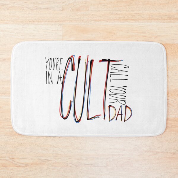 Item preview, You're In A Cult Call Your Dad // My Favorite Murder Quote designed and sold by Corrie Mick.