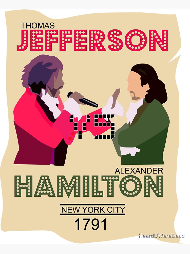 Thomas Jefferson Hamilton Hamilton Rap Battle Alexander Hamilton