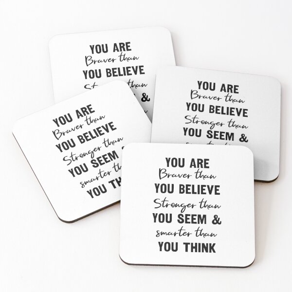 You Are Braver Than You Believe Inspirational Quote Coasters (Set of 4)
