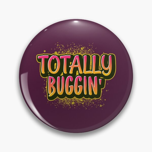 Item preview, Totally Buggin' designed and sold by NikStore.