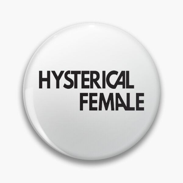 Item preview, hysterical female designed and sold by AmalGr.