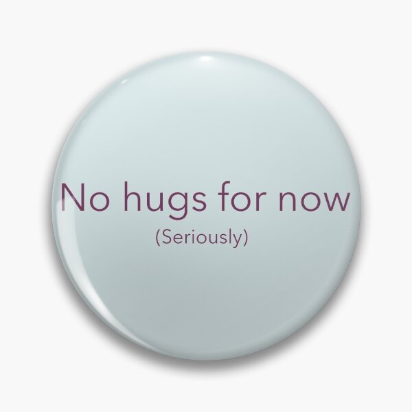 Item preview, No Hugs for Now designed and sold by gabrielberm.
