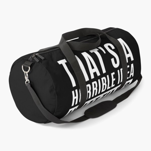 Item preview, That's A Horrible Idea What Time designed and sold by m95sim.