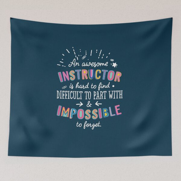 Item preview, An awesome Instructor Gift Idea - Impossible to Forget Quote designed and sold by betternotes.