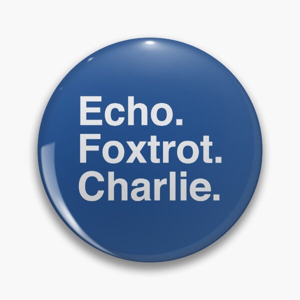 Item preview, Echo Foxtrot Charlie designed and sold by Confusion101.