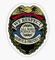 Respect to Those Who Serve & Protect - Law Enforcement Lives Matter - All Lives Matter - Police Appreciation - Blue Lives Matter Sticker