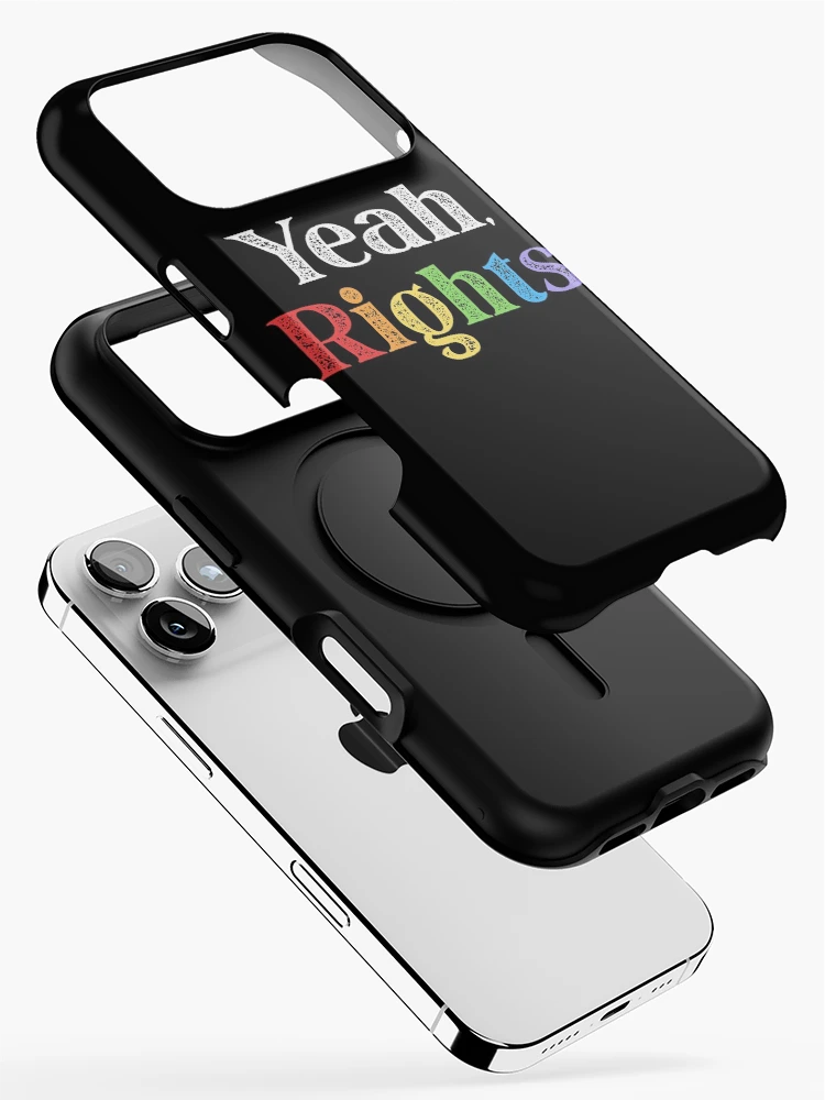 Thumbnail 2 of 4, iPhone Case, Yeah, Rights designed and sold by stuff-n-stuff.