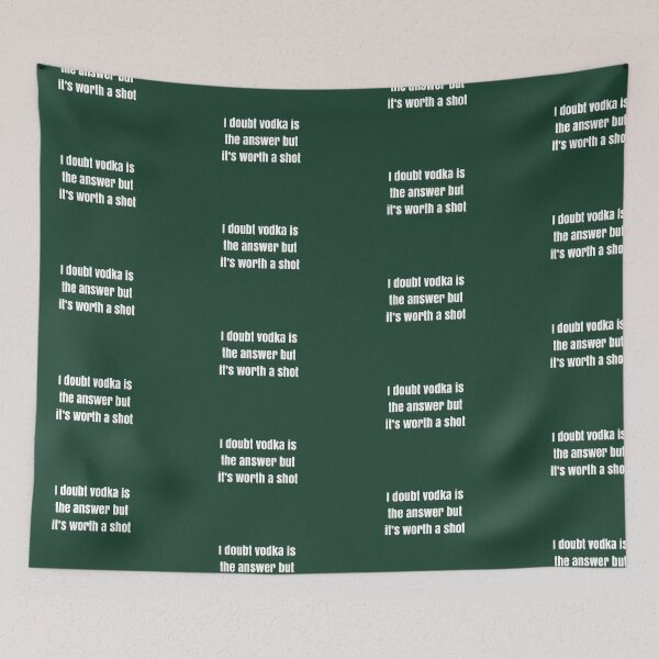 Item preview, I doubt vodka’s the answer but it’s worth a shot designed and sold by BellaTho.