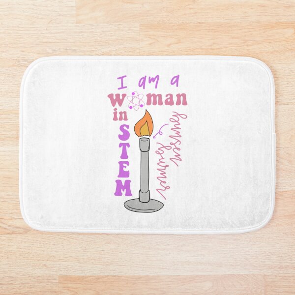 Item preview, I Am A Woman In STEM... Bunsen Burner On! designed and sold by Sophia Chung.