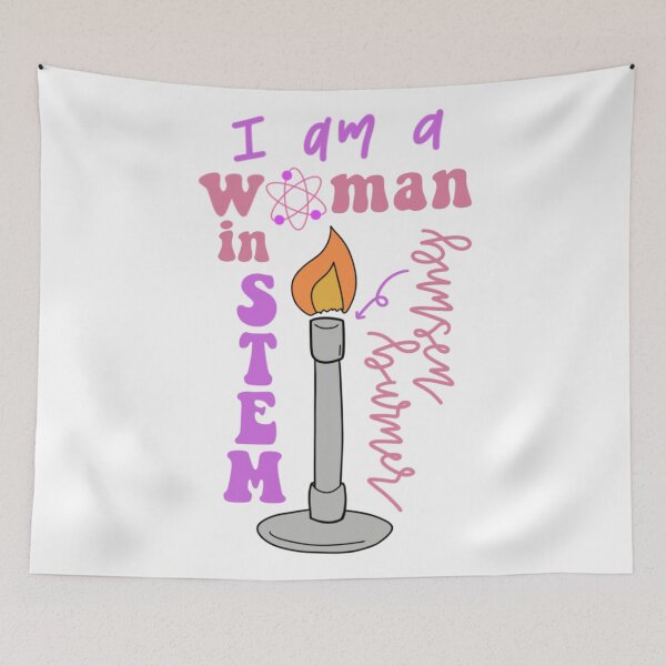 Item preview, I Am A Woman In STEM... Bunsen Burner On! designed and sold by Sophia Chung.