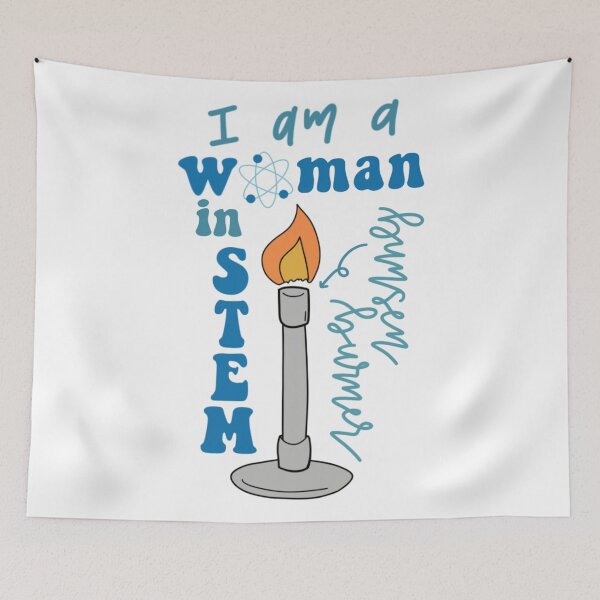 Item preview, I Am A Woman In STEM... Bunsen Burner On! designed and sold by Sophia Chung.