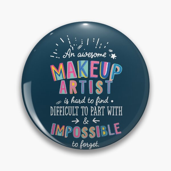 Item preview, An awesome Makeup Artist Gift Idea - Impossible to Forget Quote designed and sold by betternotes.
