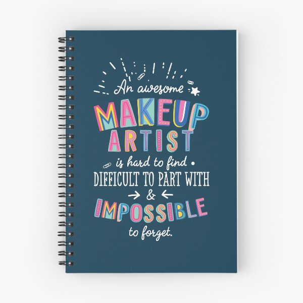 Item preview, An awesome Makeup Artist Gift Idea - Impossible to Forget Quote designed and sold by betternotes.