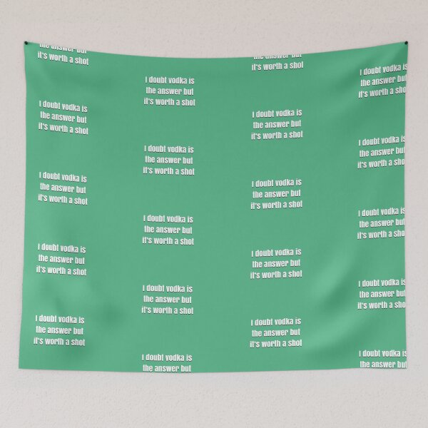 Item preview, I doubt vodka’s the answer but it’s worth a shot designed and sold by BellaTho.