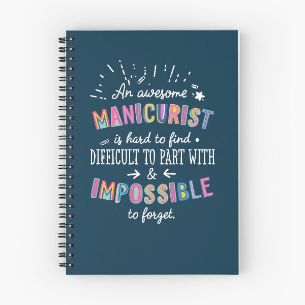 Item preview, An awesome Manicurist Gift Idea - Impossible to Forget Quote designed and sold by betternotes.