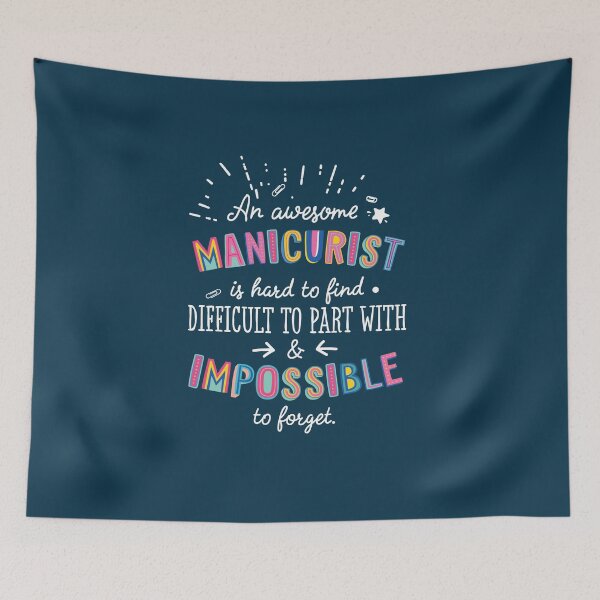 Item preview, An awesome Manicurist Gift Idea - Impossible to Forget Quote designed and sold by betternotes.