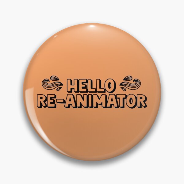 Item preview, Hello, Re-animator designed and sold by letterbrighter.